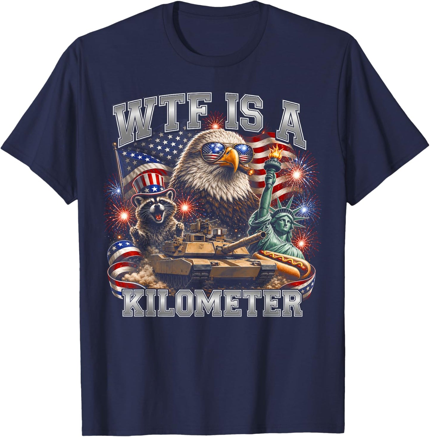 4th of July WTF is Kilometer Funny USA Patriotic Men Women T-Shirt - T-Shirt | Navy