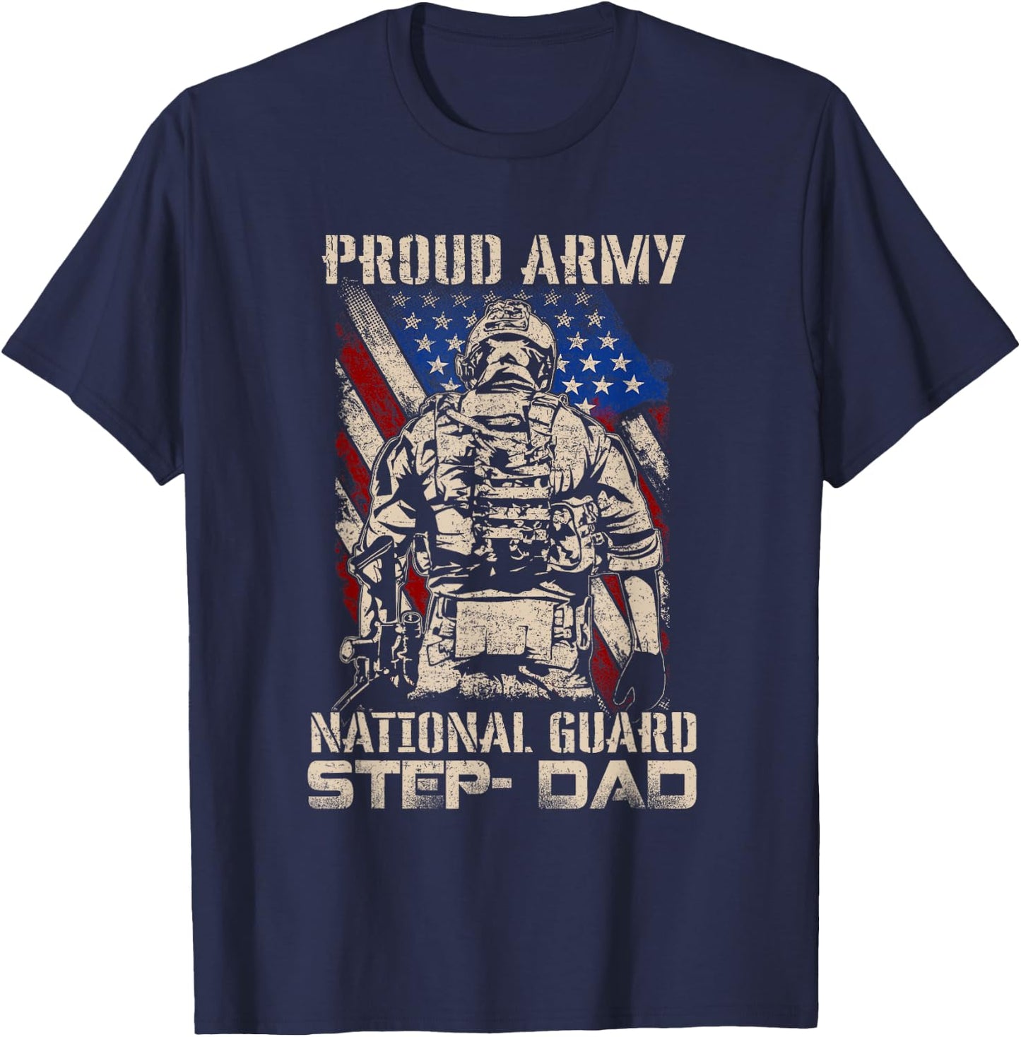 Proud Army National Guard Step-Dad Shirt Veterans Day T-Shirt - T-Shirt | Navy