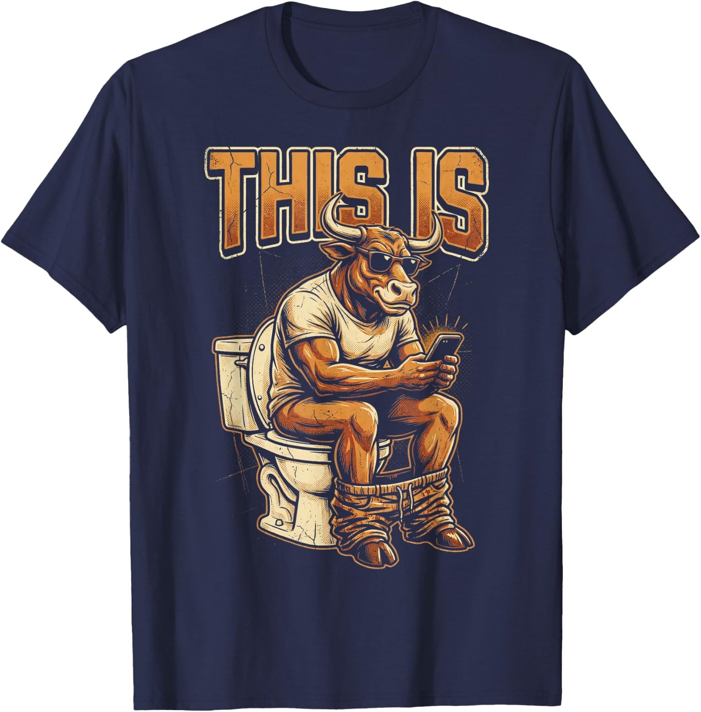 This is Bull Sitting On A Toilet Funny Vintage Graphics T-Shirt - T-Shirt | Navy