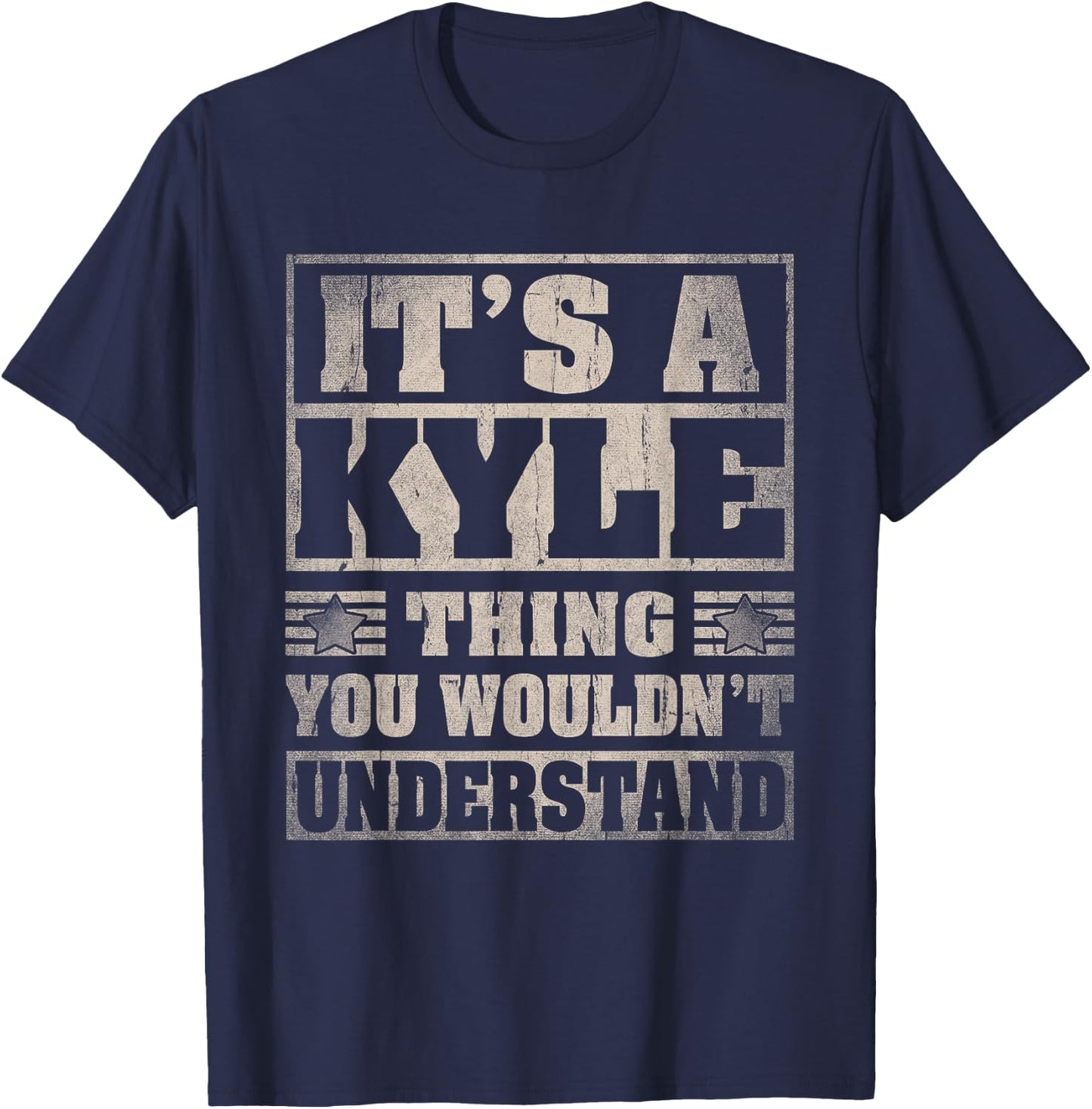 Kyle First Name Shirt It's A Kyle Thing T-Shirt - T-Shirt | Navy