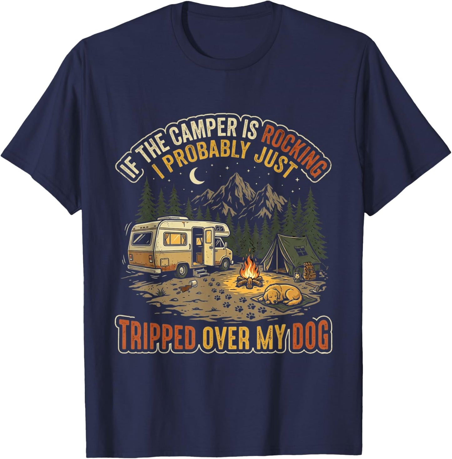 If The Camper is Rocking Funny Dog Camping T-Shirt - T-Shirt | Navy