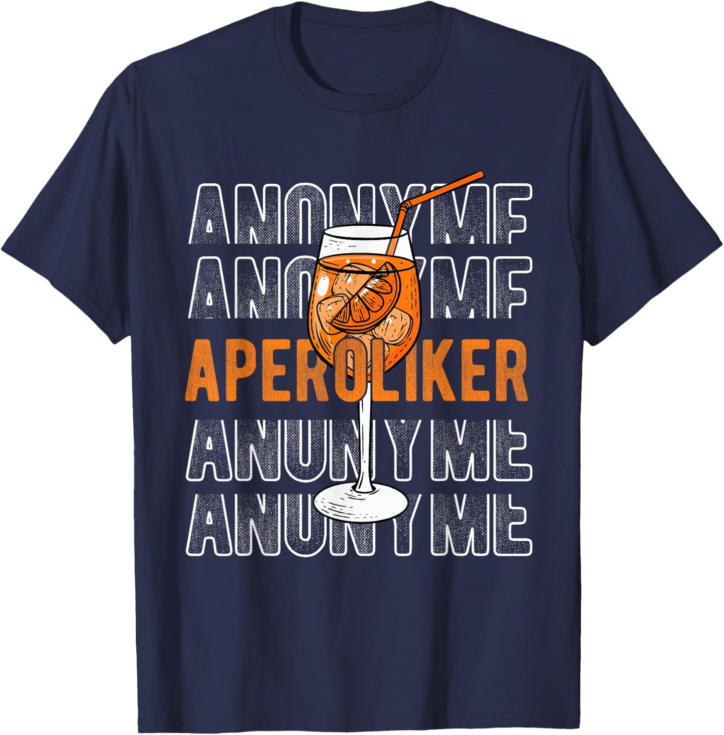 ANONYME APEROLIKER Cocktail Aperitif SPRITZ T-Shirt - T-Shirt | Navy