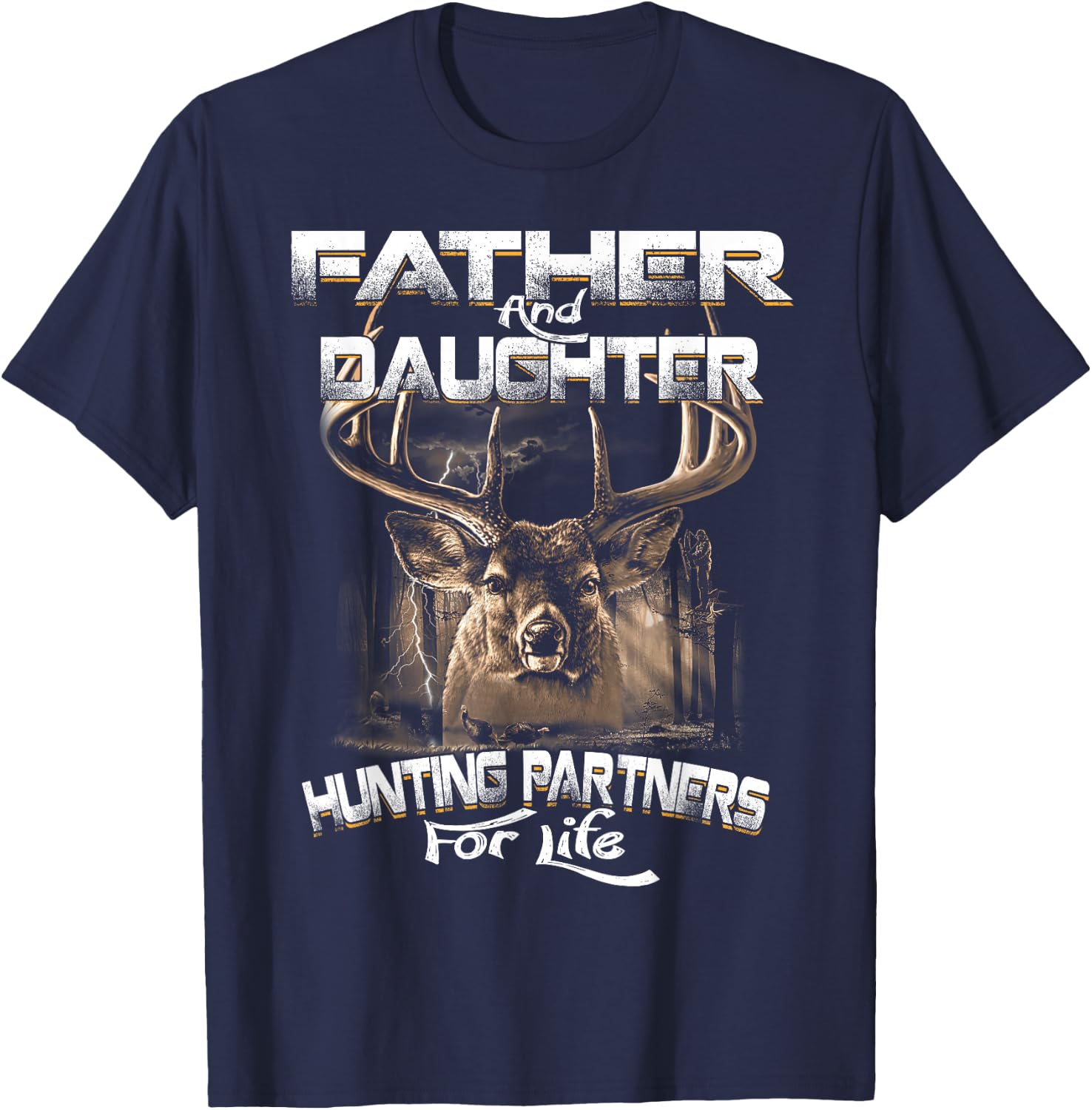 Father And Daughter Hunting Partners For Life Deer Hunter T-Shirt - T-Shirt | Navy