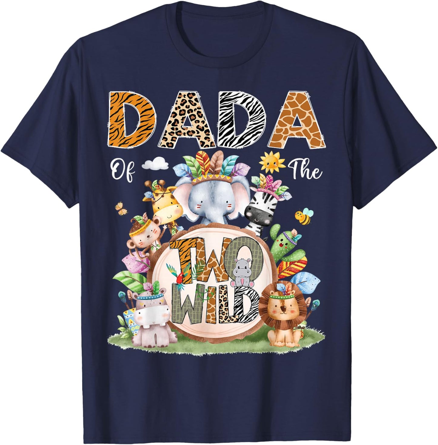 Dada Of The Two Wild 2Nd Birthday Animal Safari Tribal T-Shirt - T-Shirt | Navy