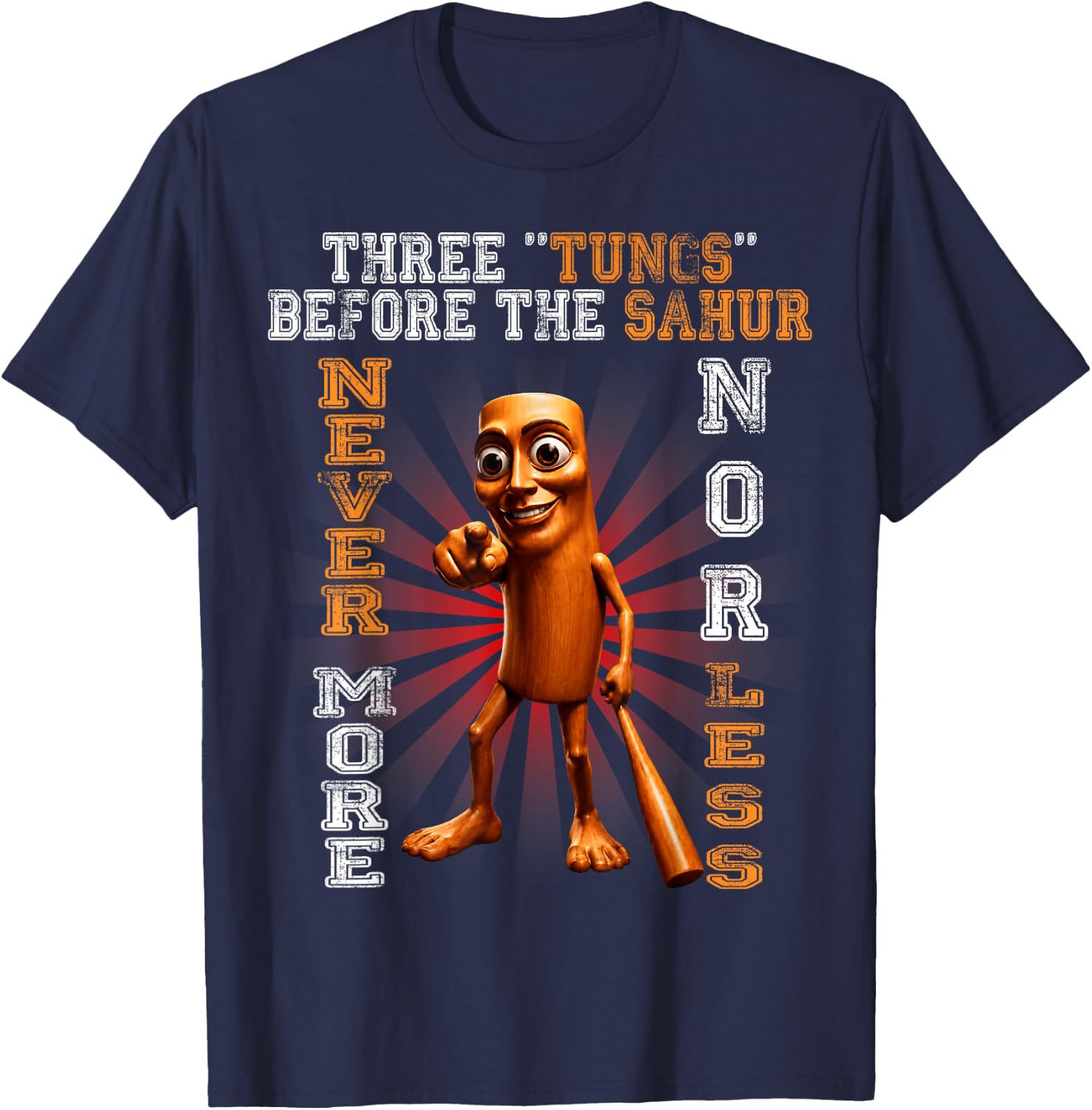 Three Tungs Before The Sahur Funny Brainrot Meme T-Shirt - T-Shirt | Navy