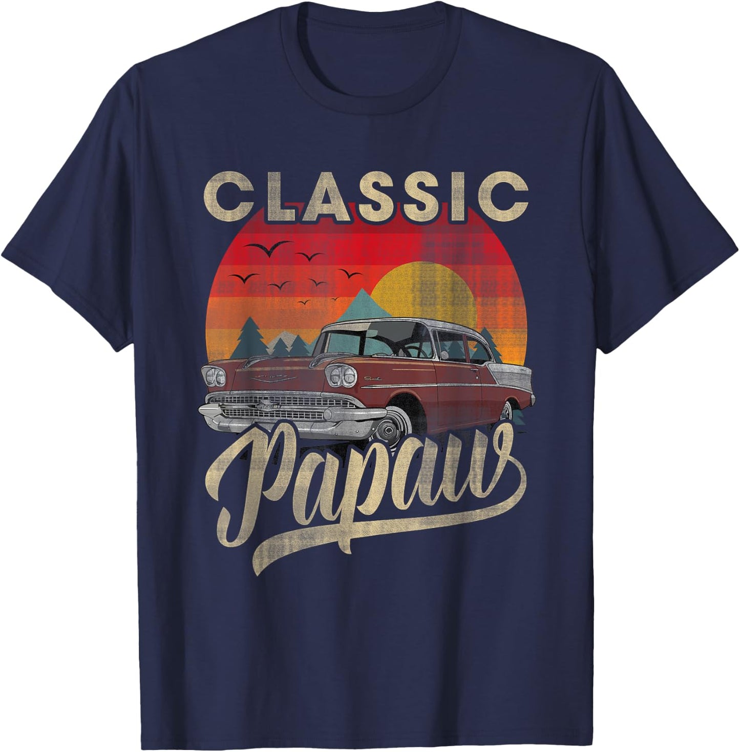 Classic Papaw Funny Saying Car Lover Men Dad Papa Grandpa T-Shirt - T-Shirt | Navy