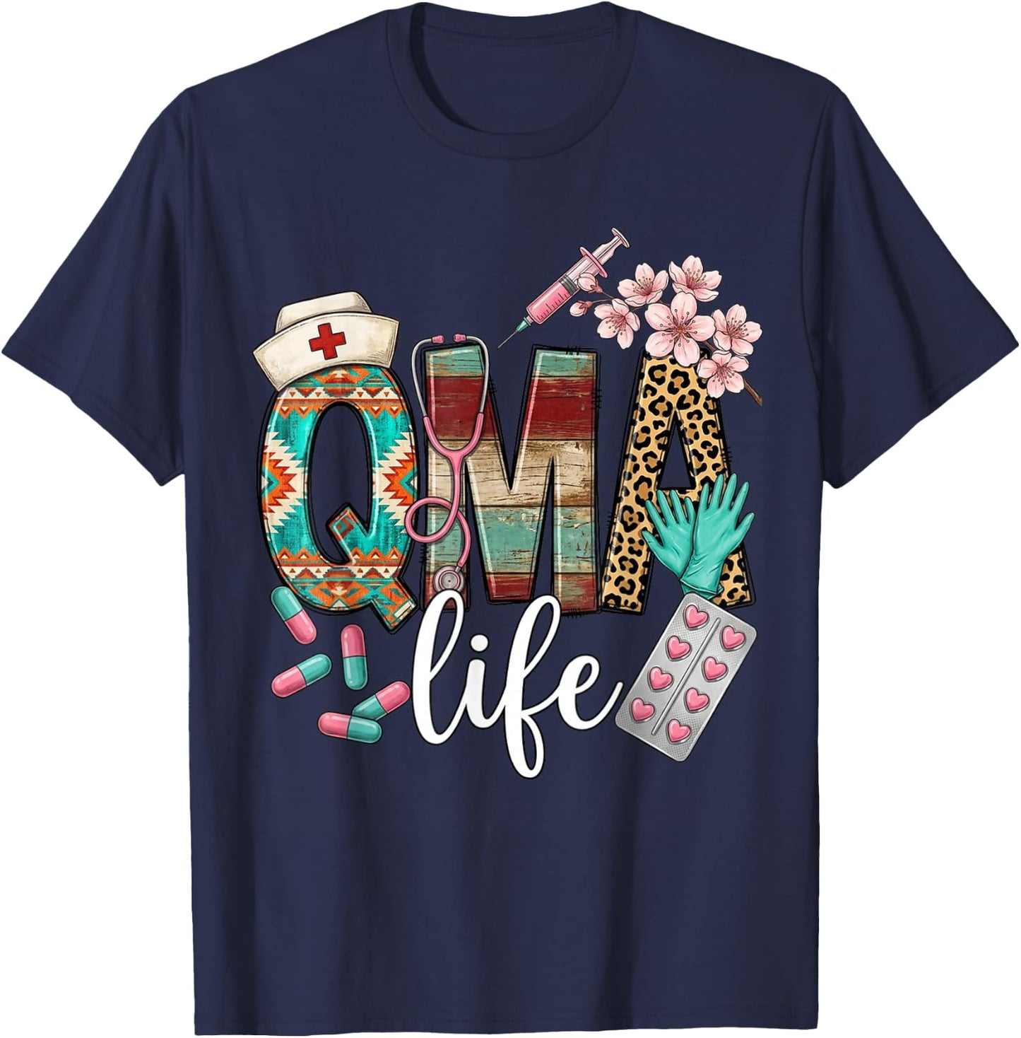 Qma Life Leopard Funny Qualified Medication Aide Nurse T-Shirt - T-Shirt | Navy
