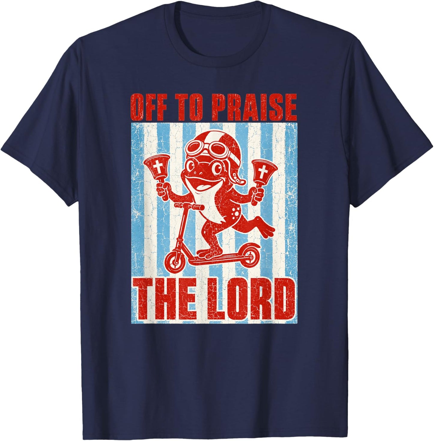 Off to Praise The Lord Iconic Frog Church Handbells Meme T-Shirt - T-Shirt | Navy