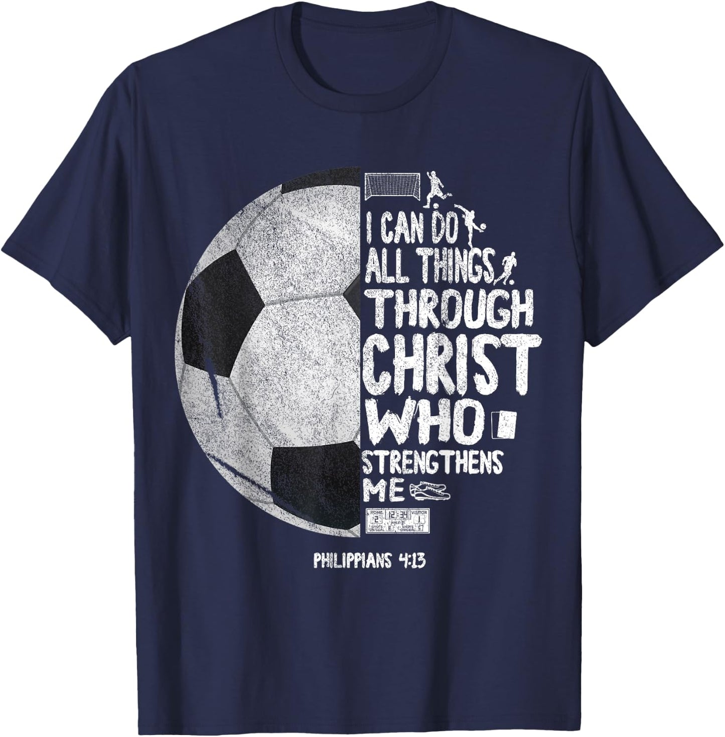 I can do all things through Christ Philippians 4:13 Soccer T-Shirt - T-Shirt | Navy