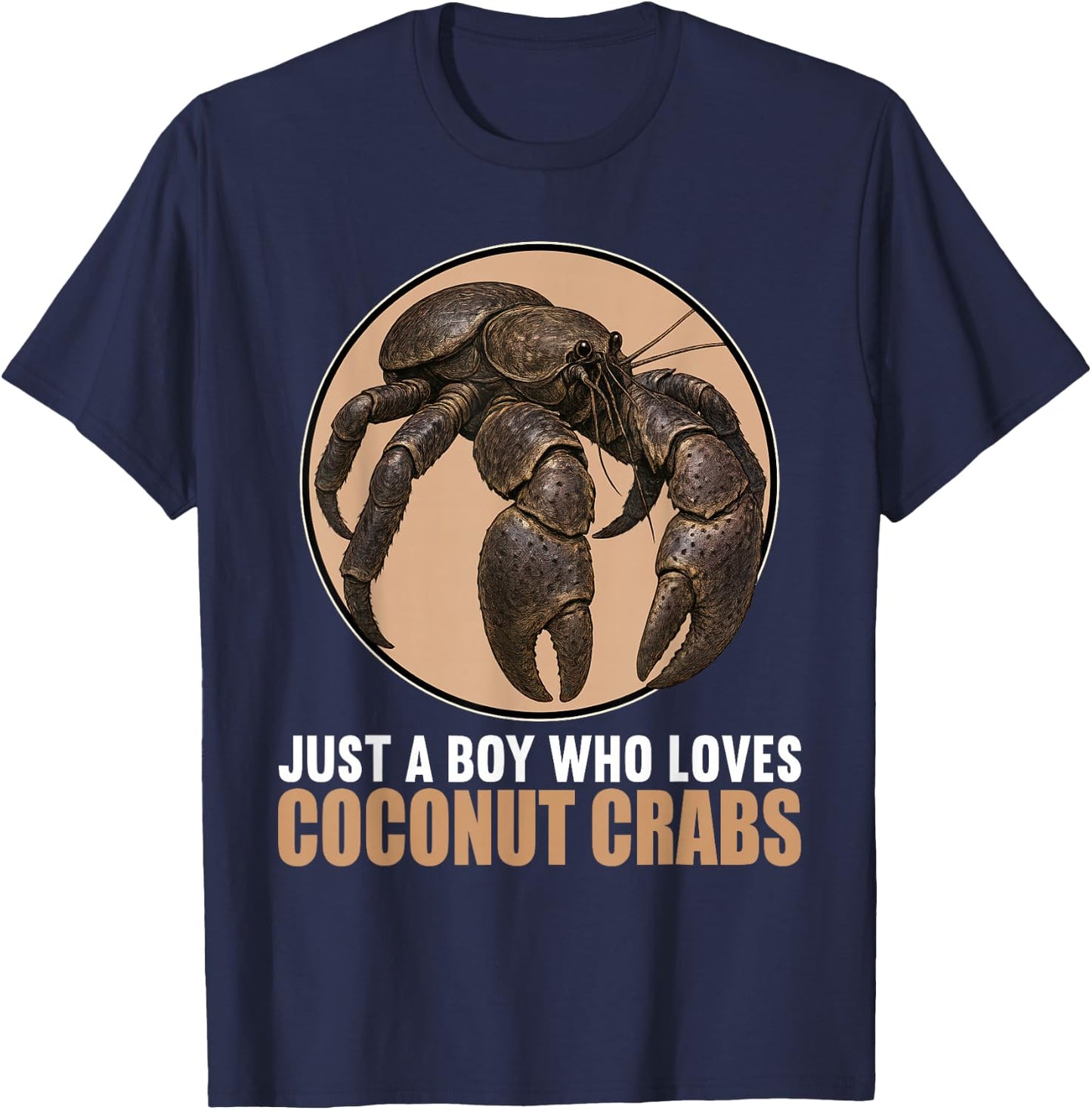 Just a Boy who loves Coconut Crabs Coconut Crab T-Shirt - T-Shirt | Navy