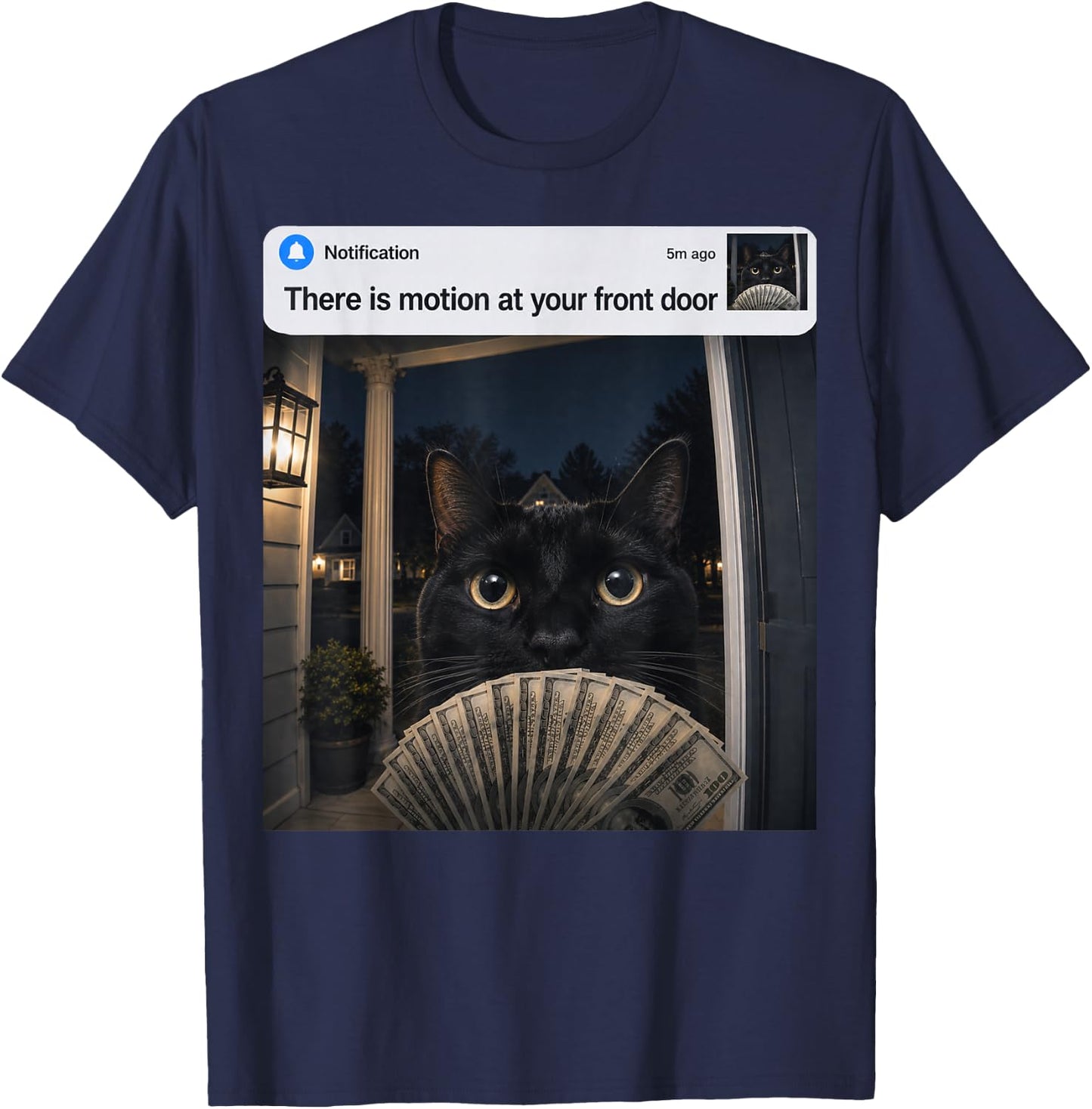 There is Motion at Your Front Door Funny Black Cat Meme T-Shirt - T-Shirt | Navy