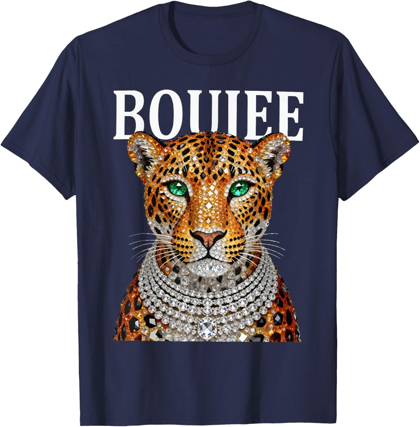 Funny Boujee Leopard Sassy Big Cat Glamorous Animal Lover T-Shirt - T-Shirt | Navy
