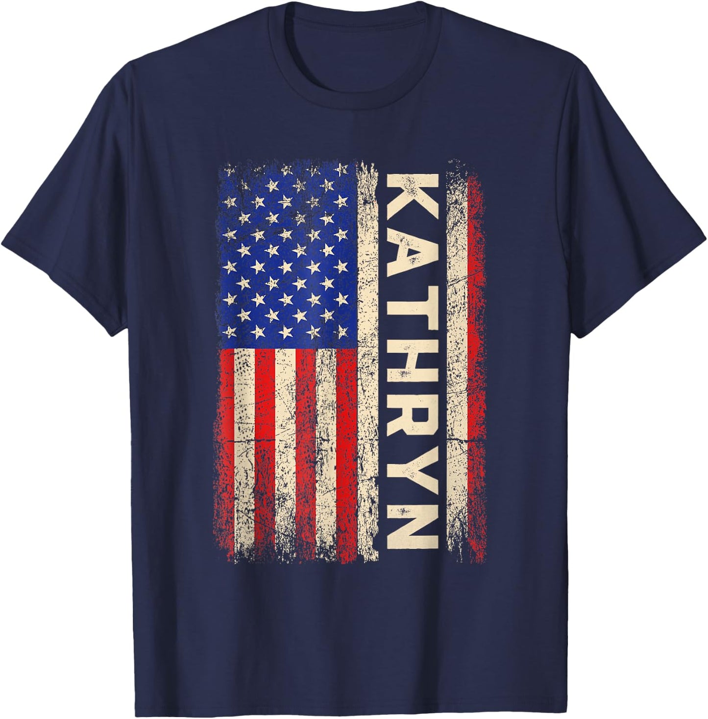 Kathryn First Name Shirt Kathryn Name American Flag T-Shirt - T-Shirt | Navy