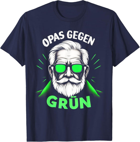 Opas Gegen Grün Nein Danke - Opas Gegen Grün 2026 T-Shirt - T-Shirt | Navy