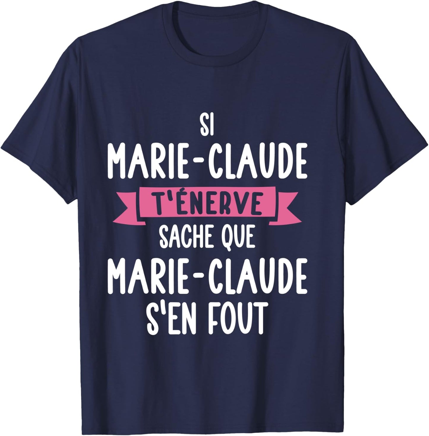 Marie-Claude Women's Gift Humour Personalised Name T-Shirt - T-Shirt | Navy