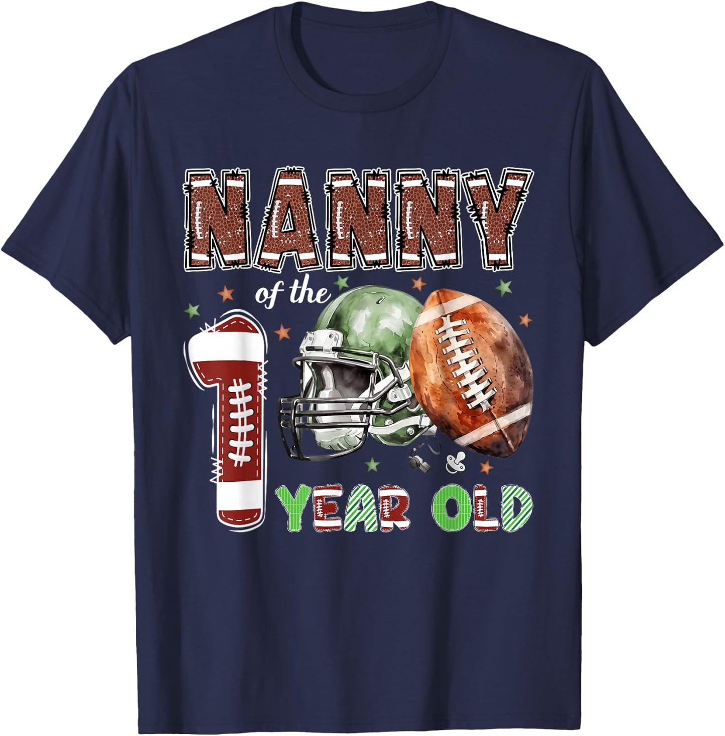 Nanny of The 1 Year Old Football Lover 1st Birthday Boy T-Shirt - T-Shirt | Navy