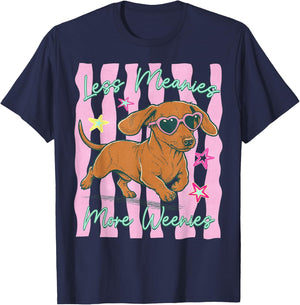 Less Meanies More Weenies, Funny Dog Mom Everyday Joy T-Shirt - T-Shirt | Navy