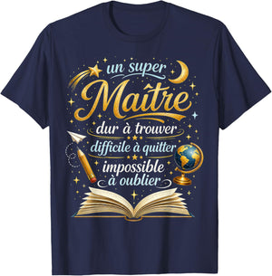 Cadeau Un Super Maître d'École Fin d'Année Enseignant Humour T-Shirt - T-Shirt | Navy