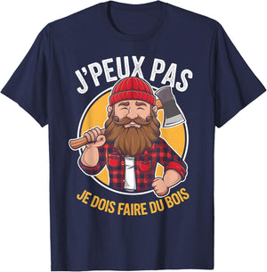 J'peux Pas Je Dois Faire Du Bois Lumberjack Humour Papa Noel , Black, S T-Shirt - T-Shirt | Navy