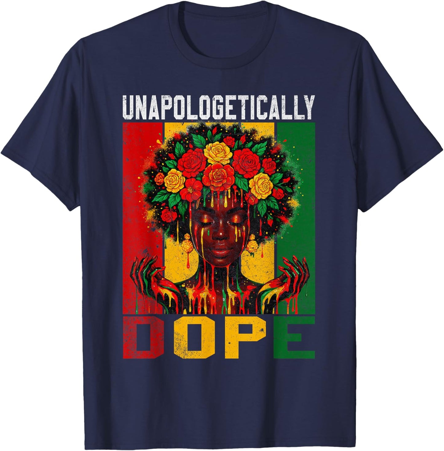 Unapologetically Dope Juneteenth Black Queen Women Girls T-Shirt - T-Shirt | Navy