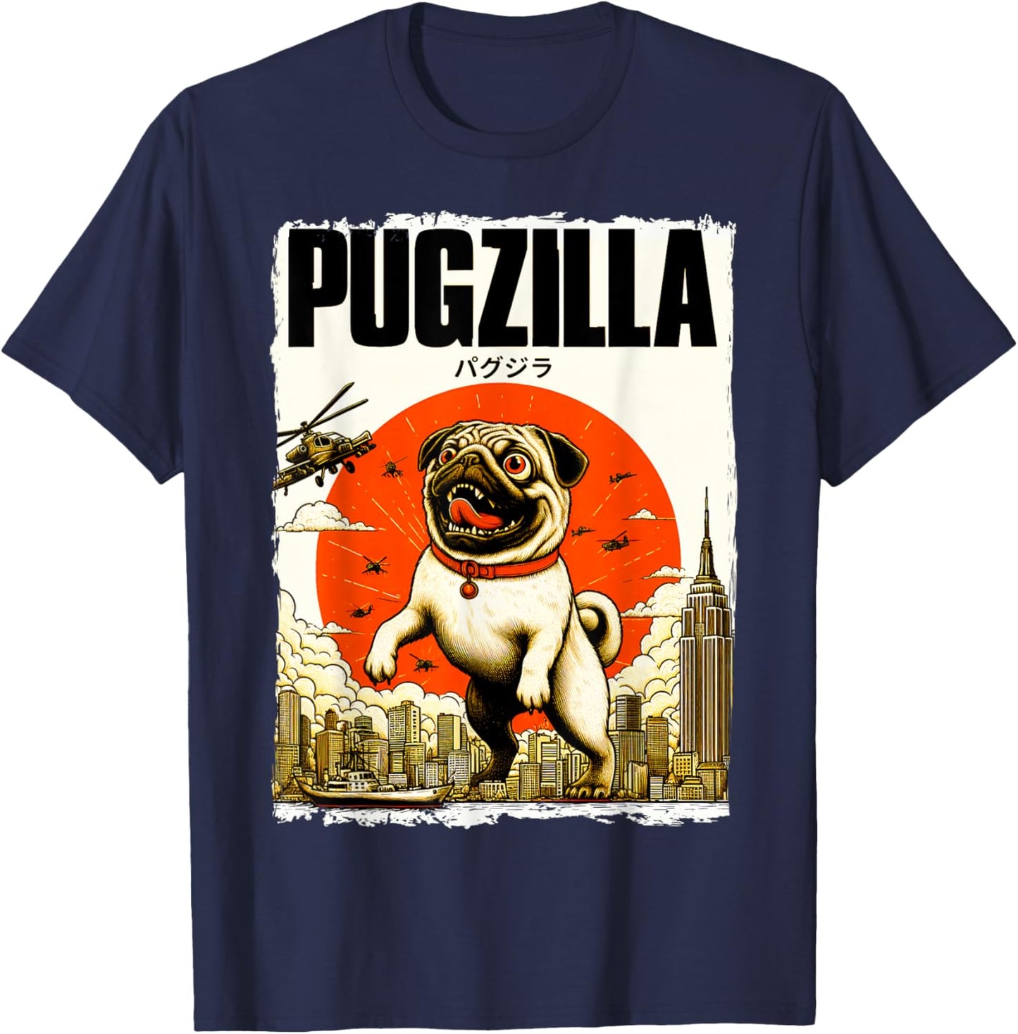 Funny Pugzilla Dog Lover Funny Japanese Pug Dog Lover Men Women Girls Kids T-Shirt - T-Shirt | Navy