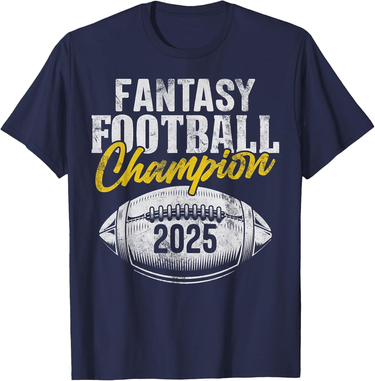 Fantasy Football Champion 2025 Commissioner Funny FFL Champ , black T-Shirt - T-Shirt | Navy
