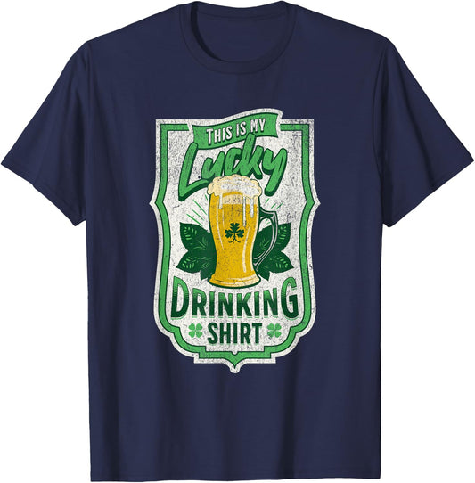 This Is My Lucky Drinking Shirt Funny St Patricks Day Beer T-Shirt - T-Shirt | Navy
