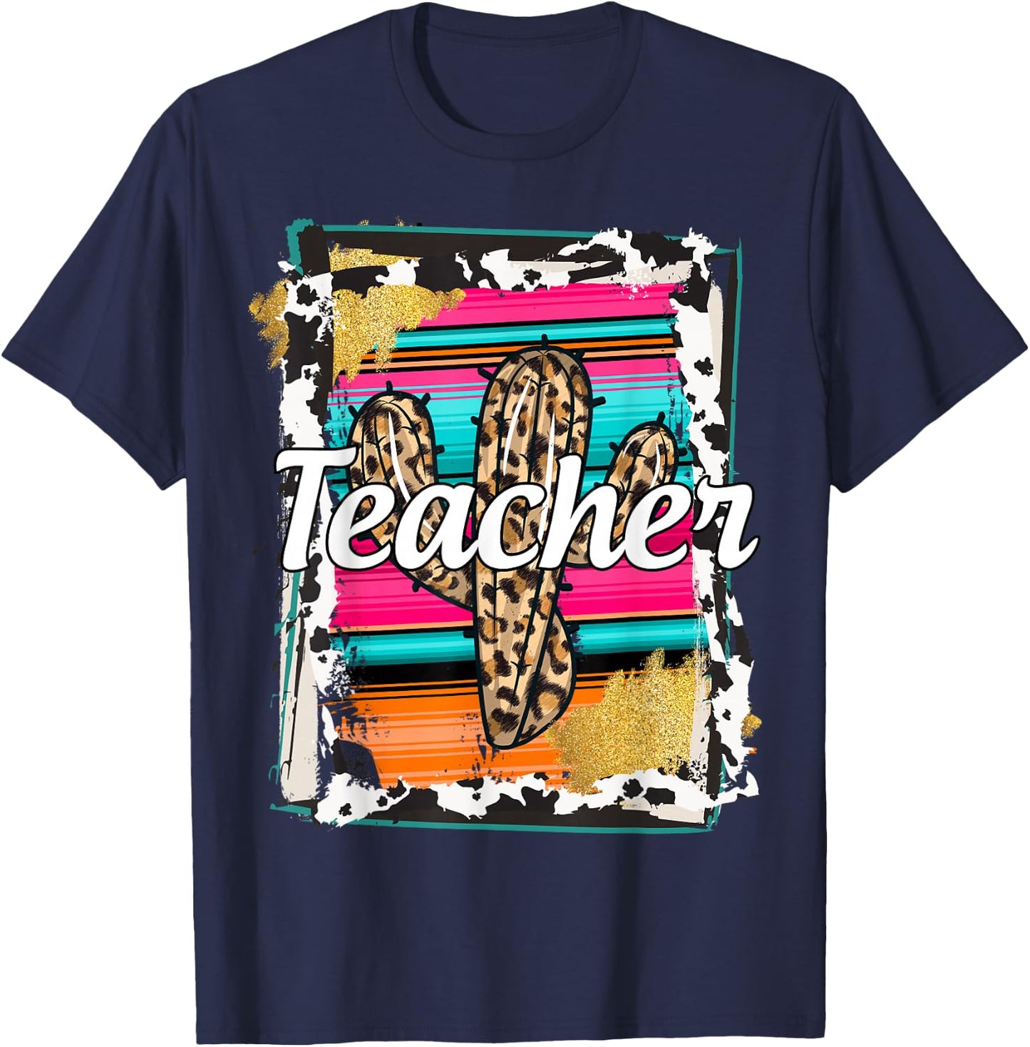 Teacher Serape Cactus Dessert Western Relashionship T-Shirt - T-Shirt | Navy