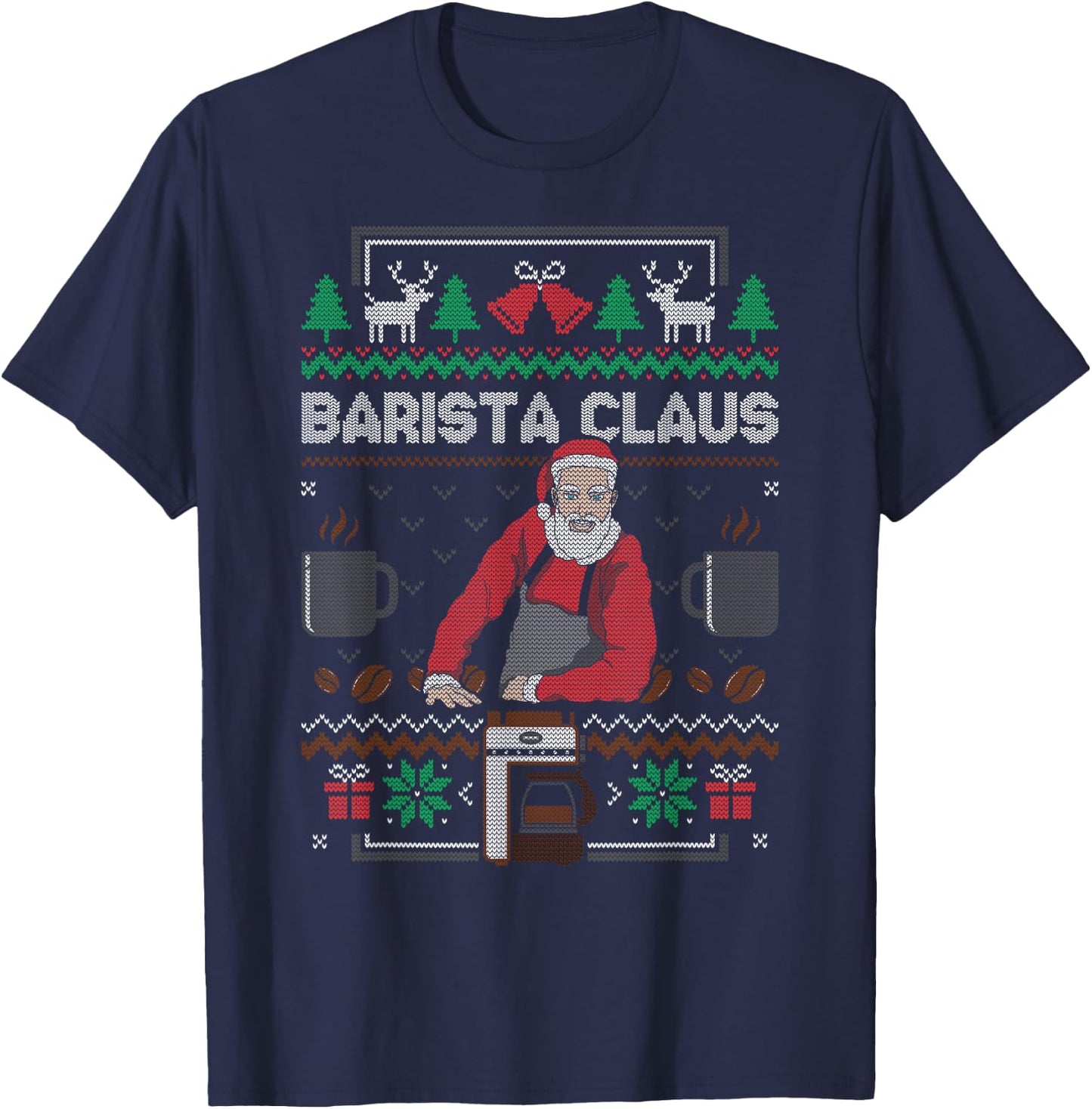 Barista Santa Claus Coffee Lover Ugly Christmas Sweater T-Shirt - T-Shirt | Navy