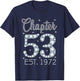 Chapter 53 EST 1972 Happy 53rd Birthday Girl Gift T-Shirt - T-Shirt | Navy