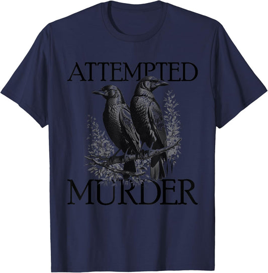 Attempted Murder Raven Edgar Allan Poe Murder Of Crows T-Shirt - T-Shirt | Navy