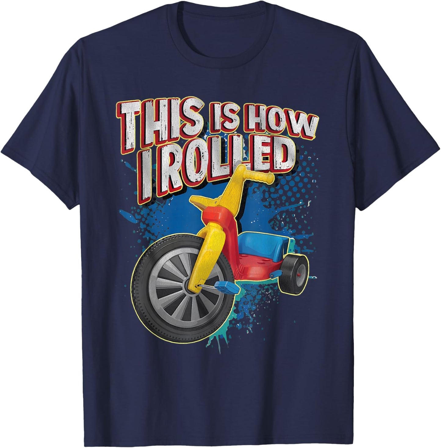 Vintage Funny Tricycle Meme Retro This is How I Rolled T-Shirt - T-Shirt | Navy