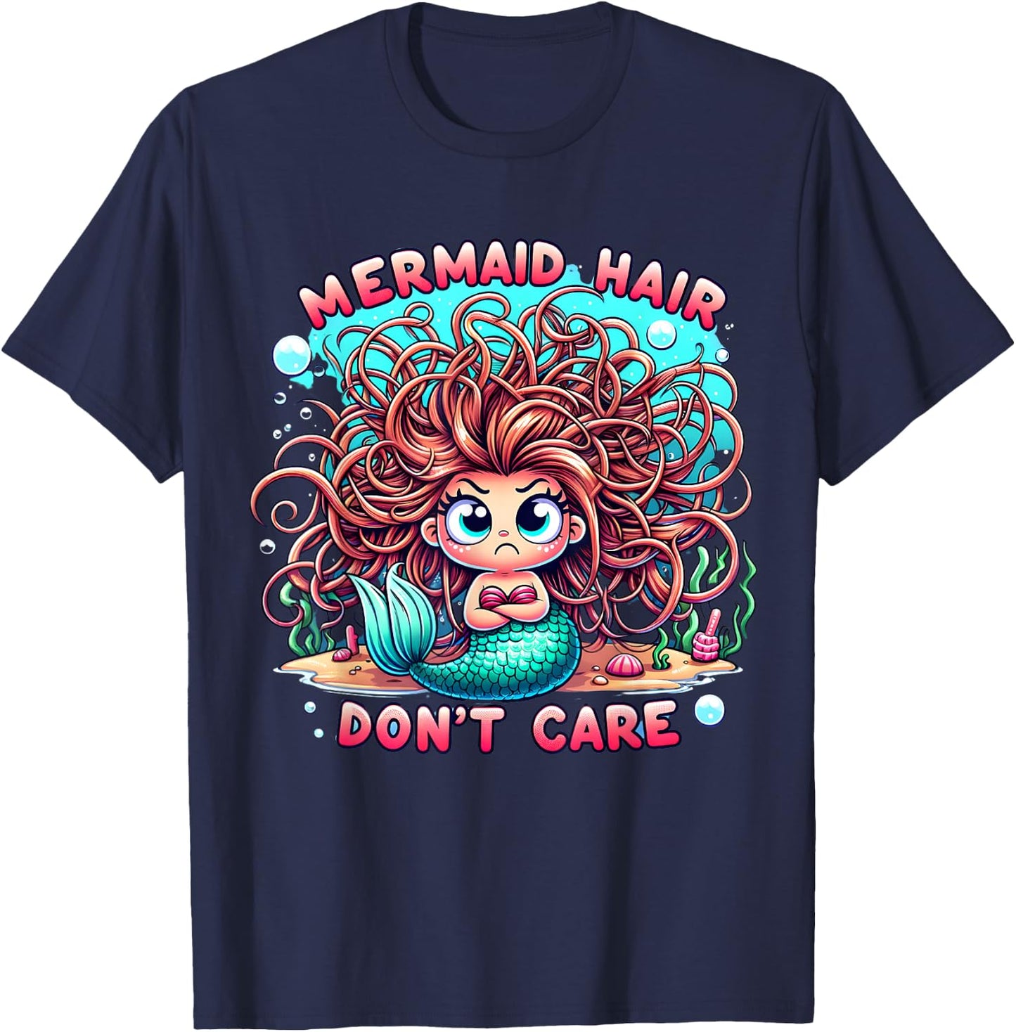 Mermaid Hair Don't Care Core Clothes Cute Women Girls Teens T-Shirt - T-Shirt | Navy
