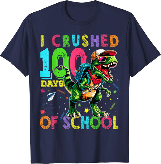 I Crushed 100 Days of School T Rex Dinosaur Teacher Boy Gift T-Shirt - T-Shirt | Navy