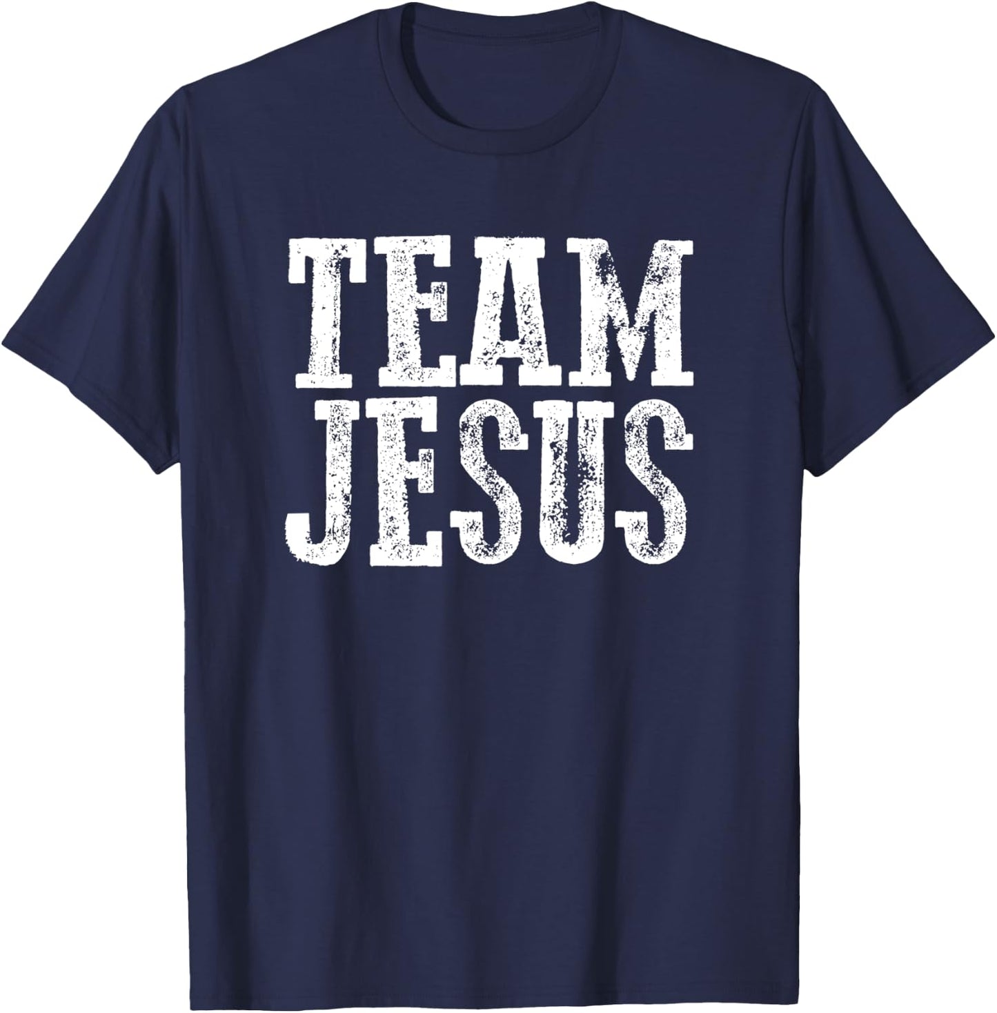 TEAM JESUS Faithful Devoted Inspiring Bold Uplifting T-Shirt - T-Shirt | Navy