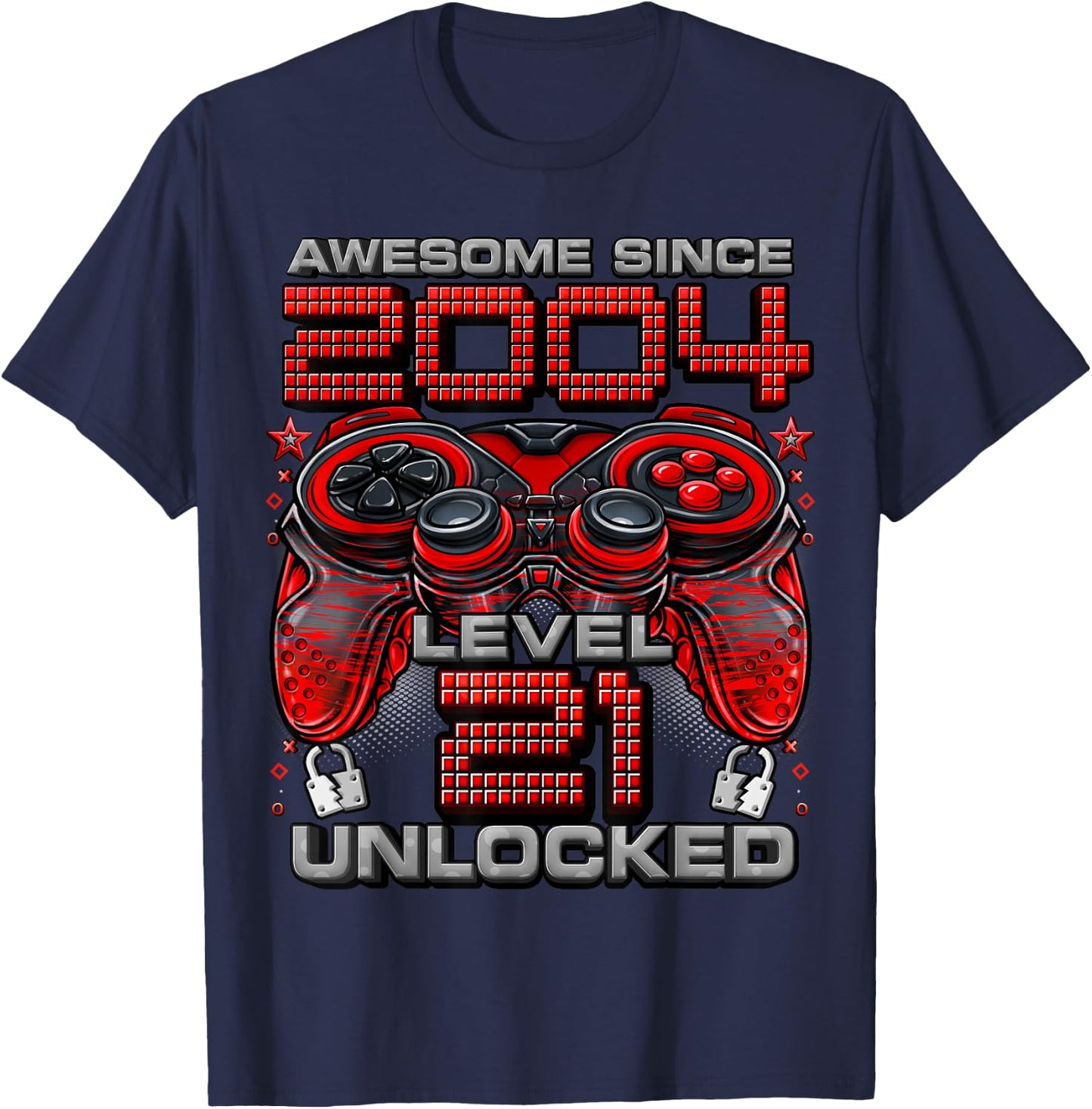 Level 21 Unlocked Awesome Since 2004 21st Birthday Gaming T-Shirt - T-Shirt | Navy