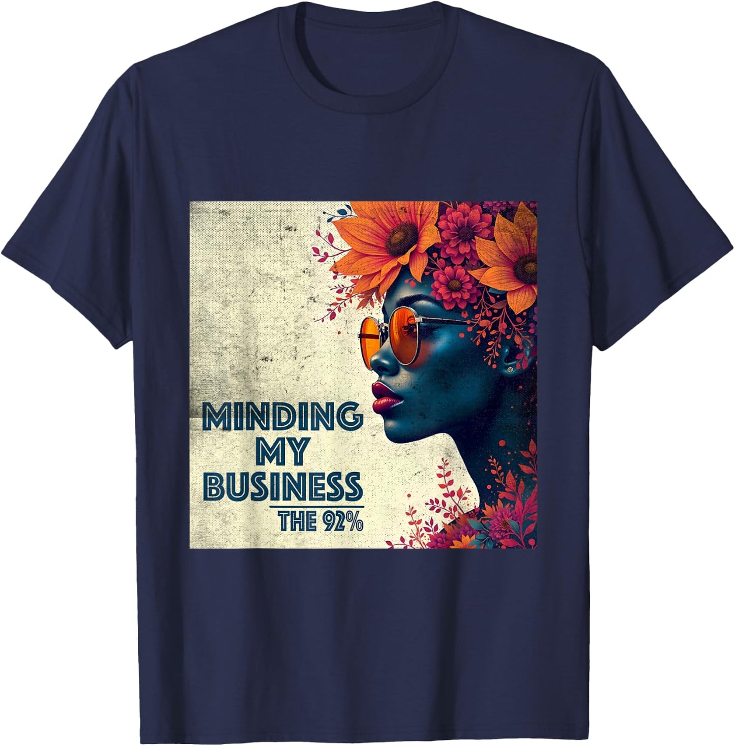 The 92 Percent – "Minding My Business" Black Women T-Shirt - T-Shirt | Navy