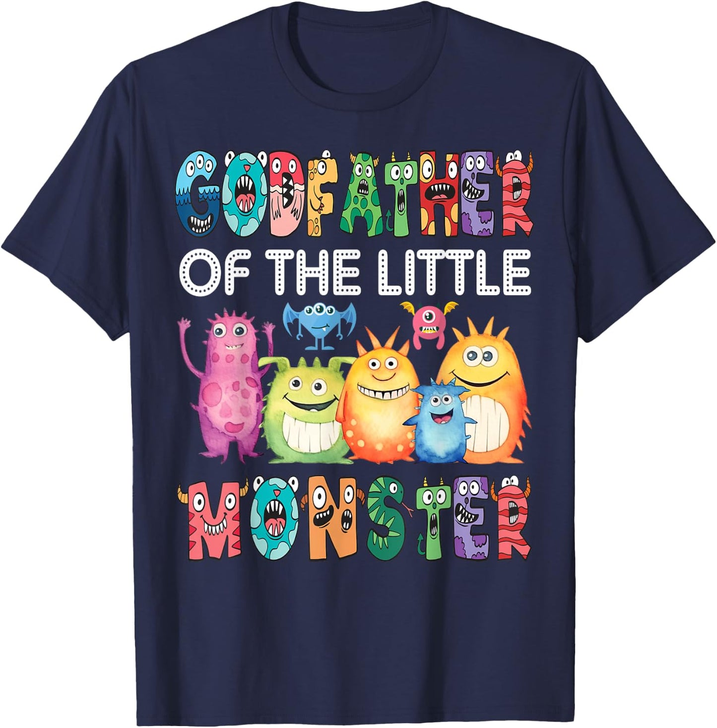 GodFather Of The Little Monster Kids 1St Birthday Party T-Shirt - T-Shirt | Navy