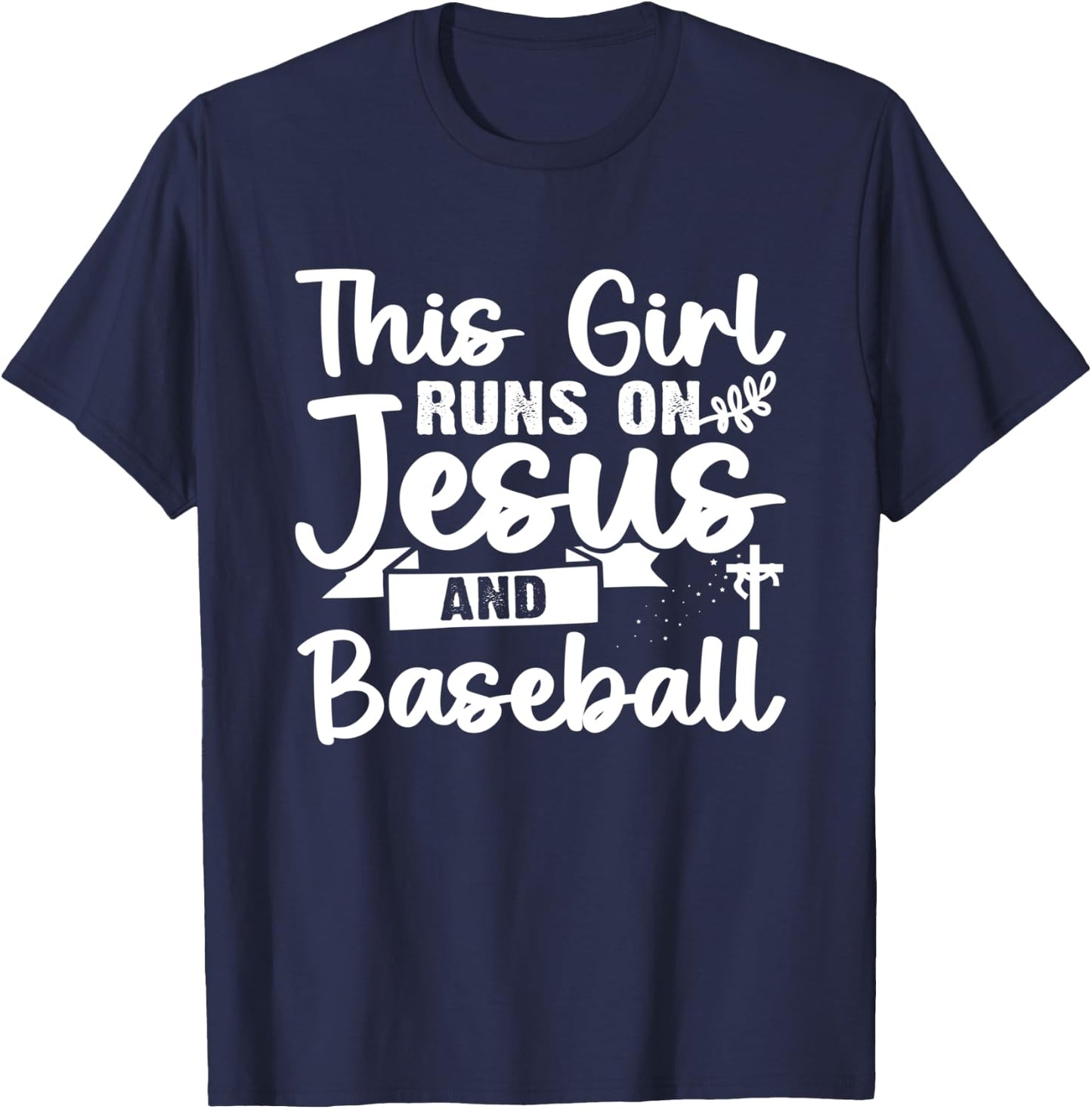 This Girl Runs On Jesus And Baseball T-Shirt - T-Shirt | Navy