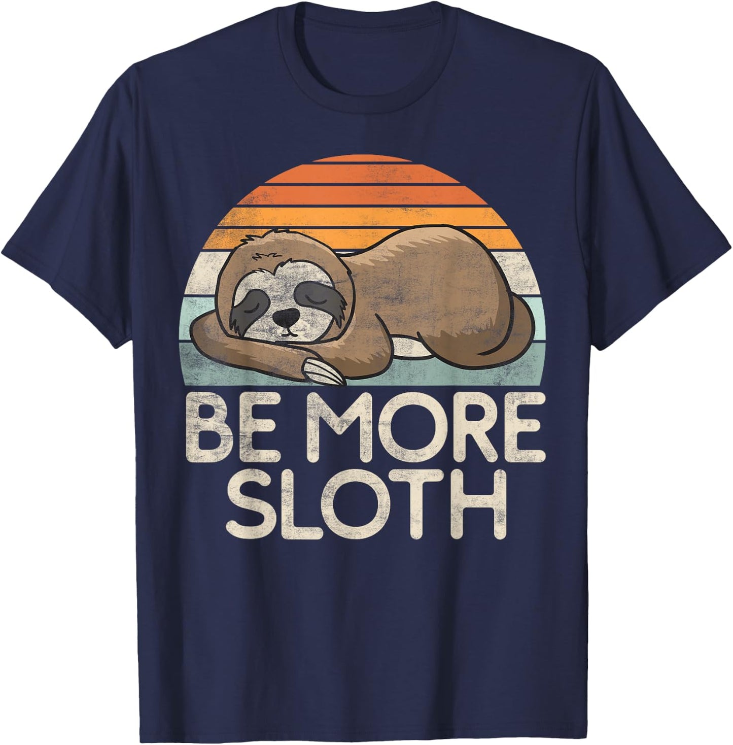 Be more Sloth T-Shirt - T-Shirt | Navy