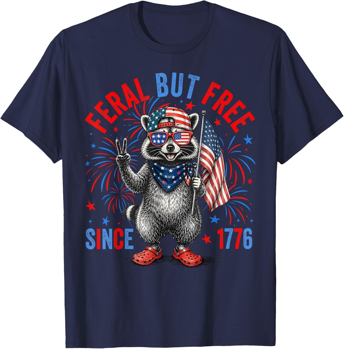 4th of July Feral But Free Since 1776 Funny Raccoon T-Shirt - T-Shirt | Navy