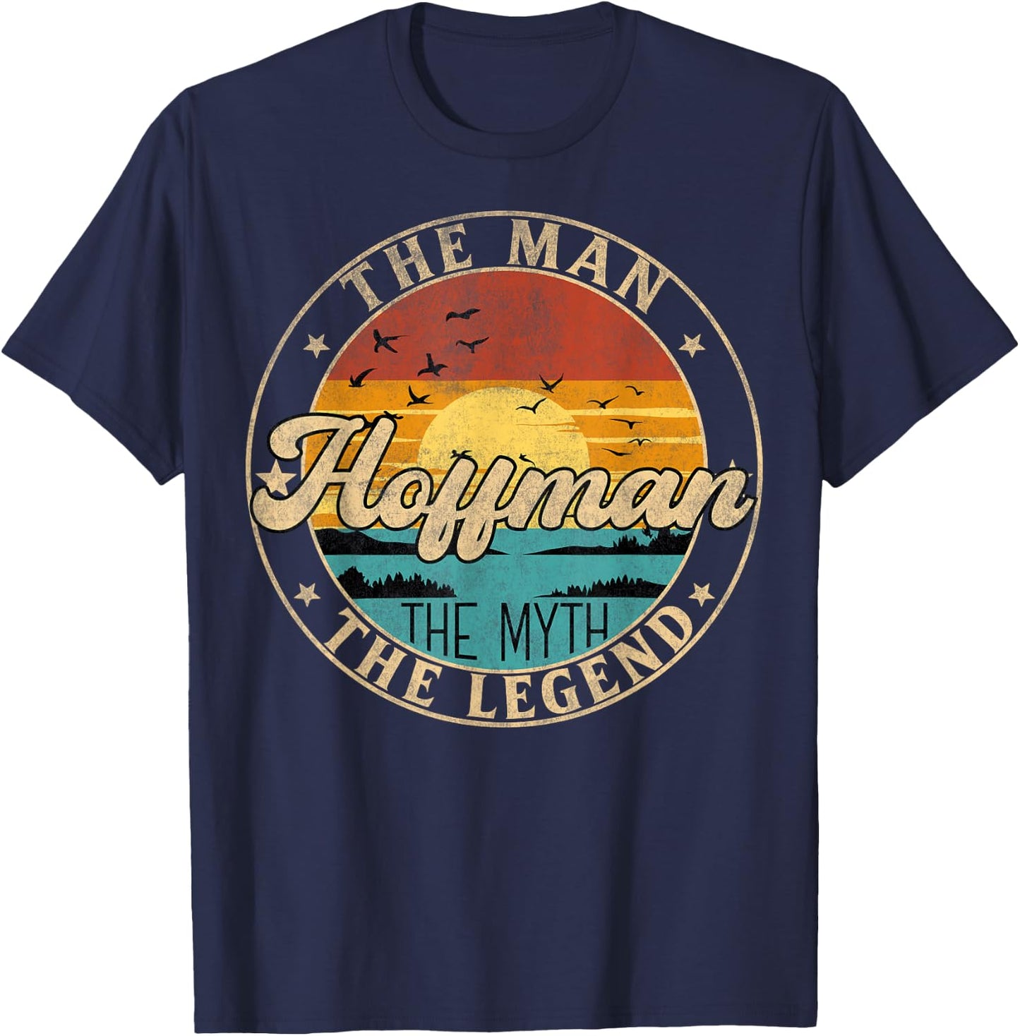 HOFFMAN The Man The Myth The Legend First Name T-Shirt - T-Shirt | Navy