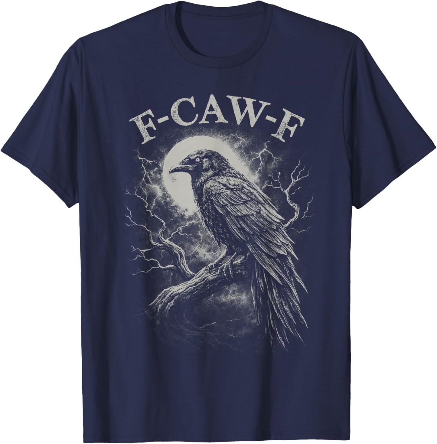 F-Caw-F Crow Raven Dark Gothic Bird Humor Funny Goth T-Shirt - T-Shirt | Navy