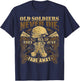 Old Soldiers Never Die They Just Fade Away Veteran Shirt USA T-Shirt - T-Shirt | Navy