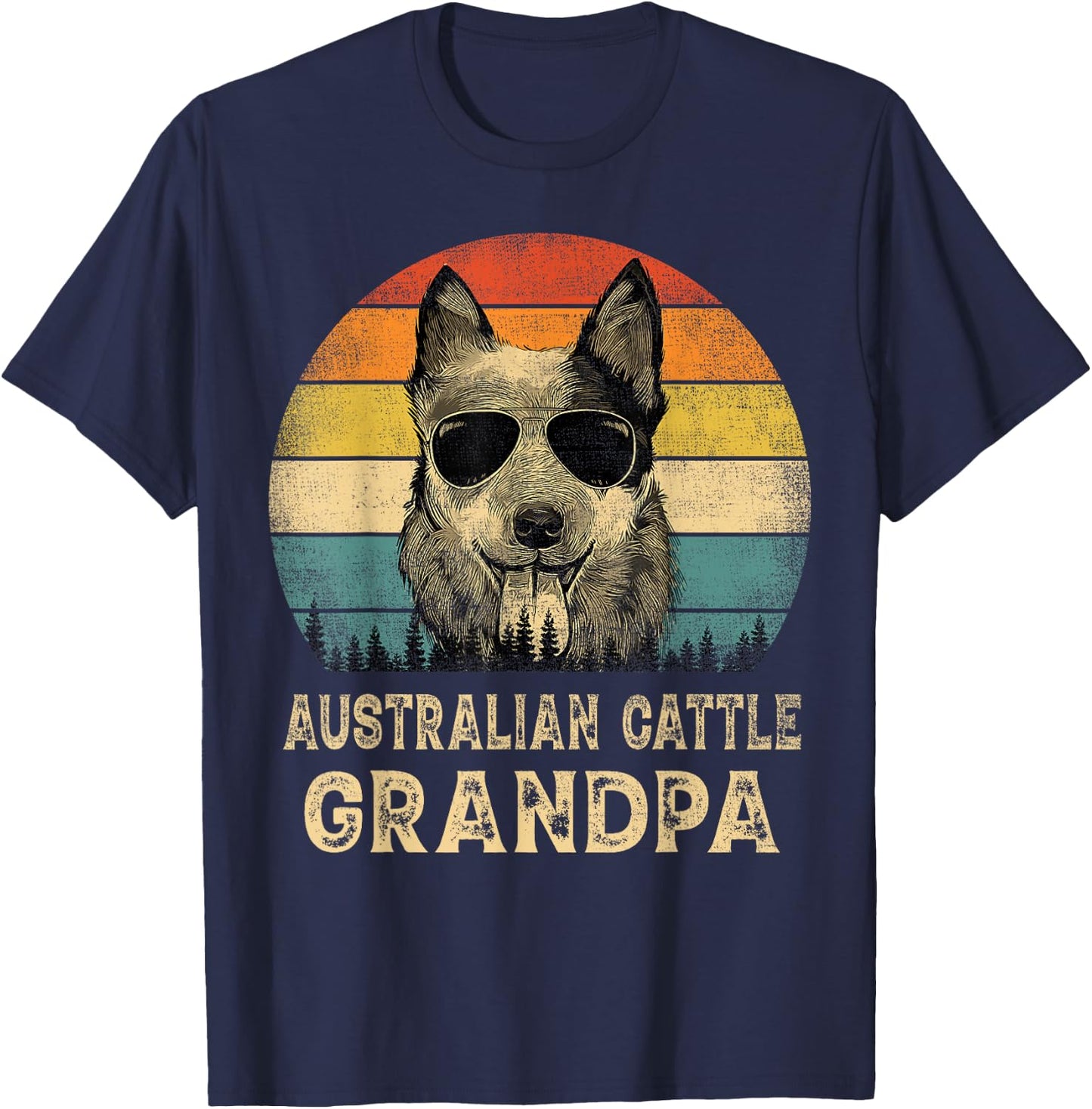 Vintage Australian Cattle Grandpa Dog Lovers Father's Day Men Women T-Shirt - T-Shirt | Navy