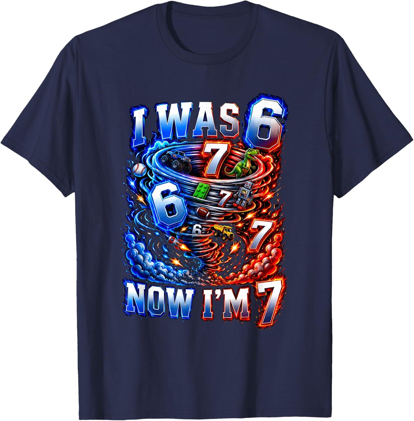 Tornado Birthday Boy I was 6 Now I'm 7 Six Seven 67 T-Shirt - T-Shirt | Navy