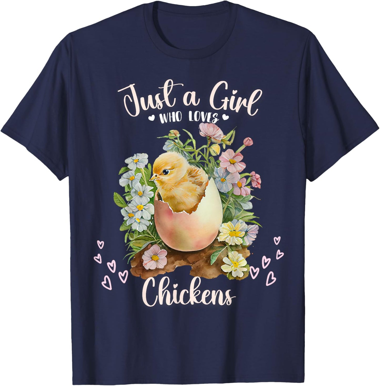 Just a Girl who loves Chickens Cute Baby Chick Hatching T-Shirt - T-Shirt | Navy