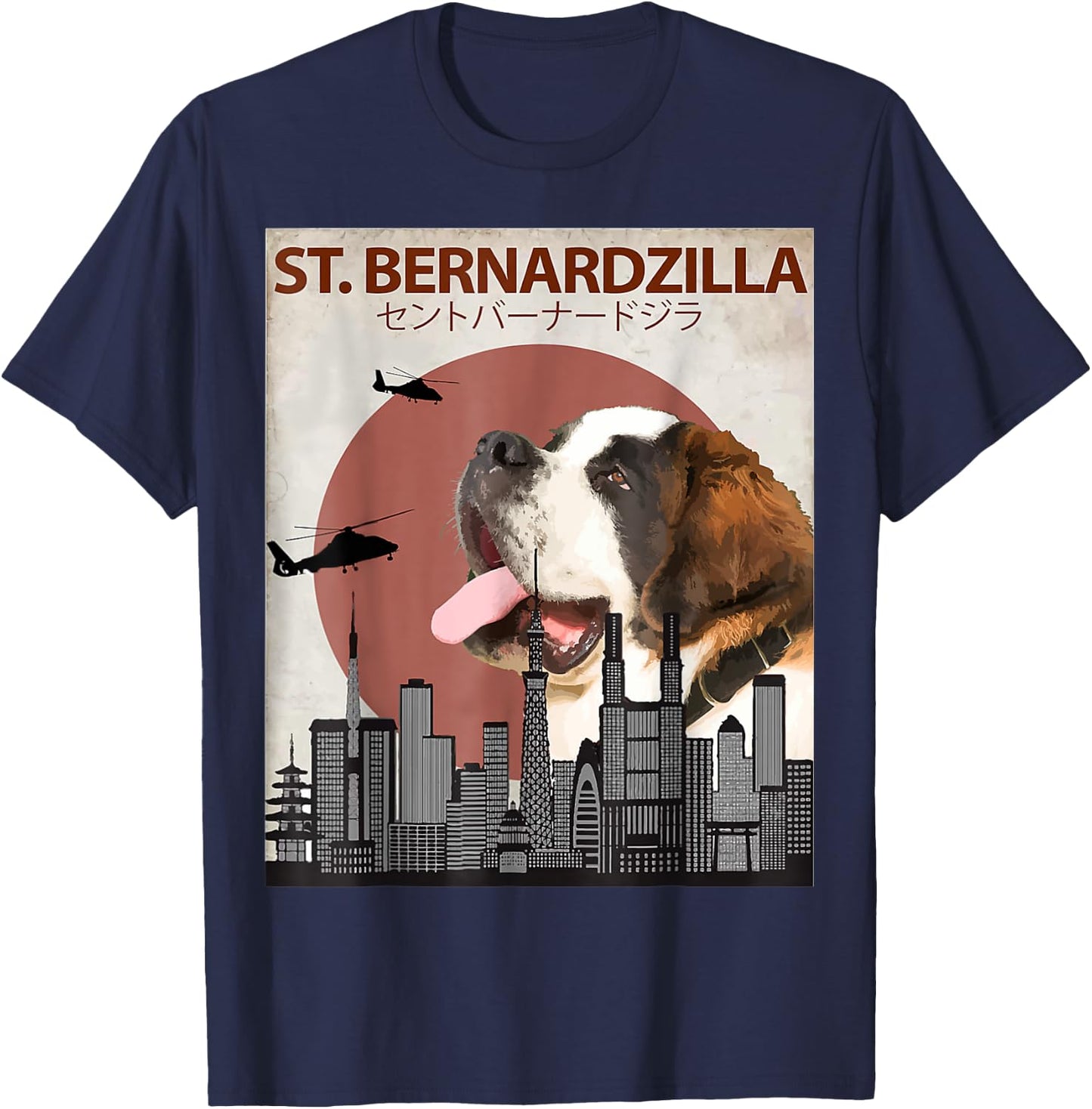 St. Bernardzilla Funny Saint Bernard Dog Lovers Surprise Men Women Girls Kids T-Shirt - T-Shirt | Navy
