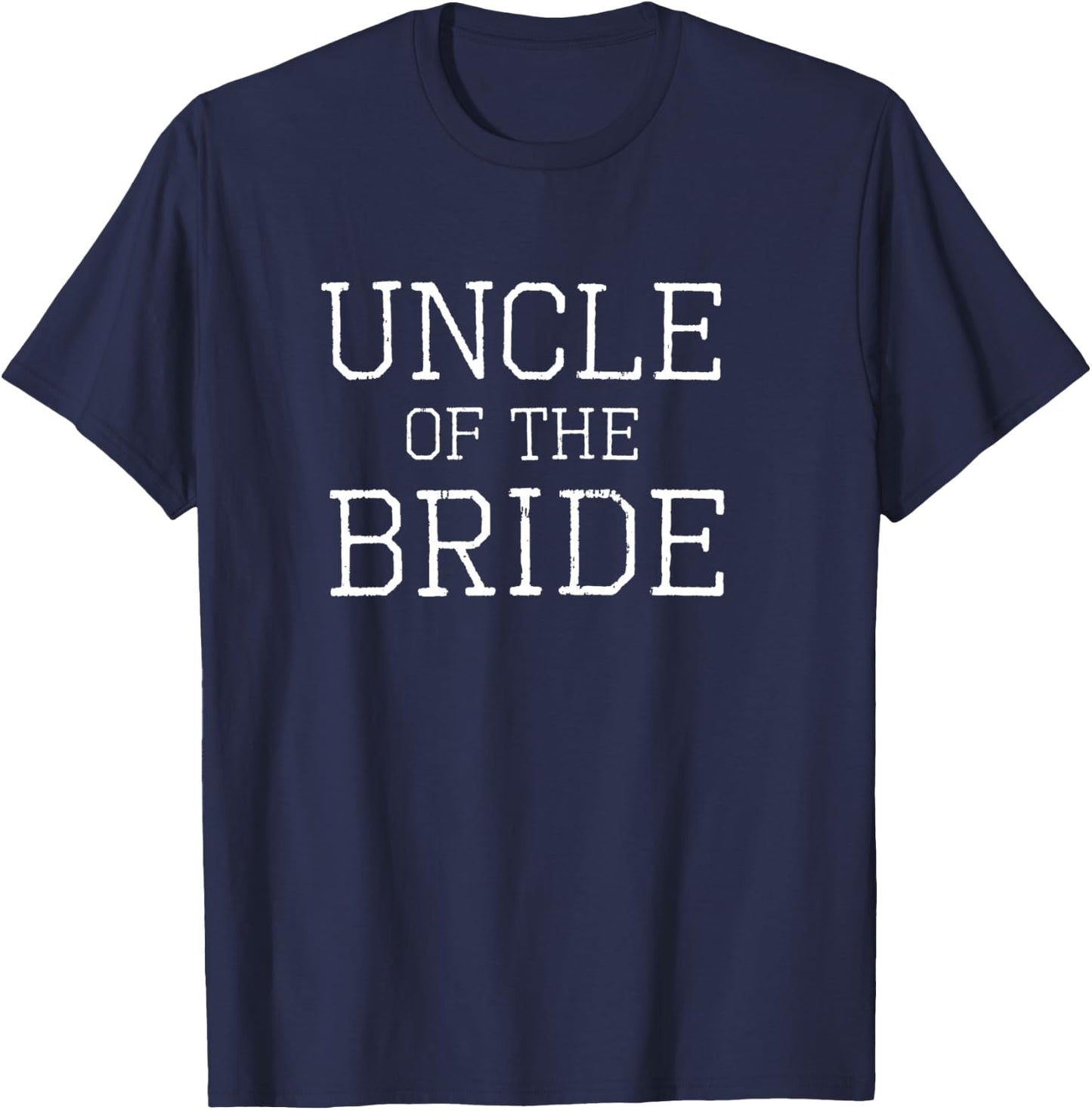 Uncle of the Bride - Coordinating Wedding Party T-Shirt - T-Shirt | Navy
