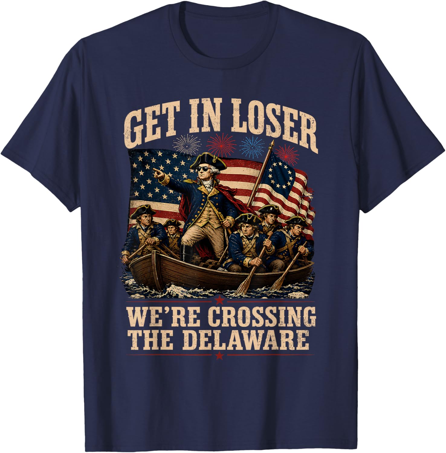 Funny 4th of July Loser, Crossing The Delaware Patriotic Men T-Shirt - T-Shirt | Navy